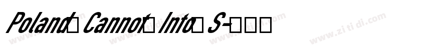 Poland Cannot Into S字体转换